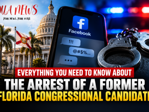 Everything you need to know about the arrest of a former Florida congressional candidate